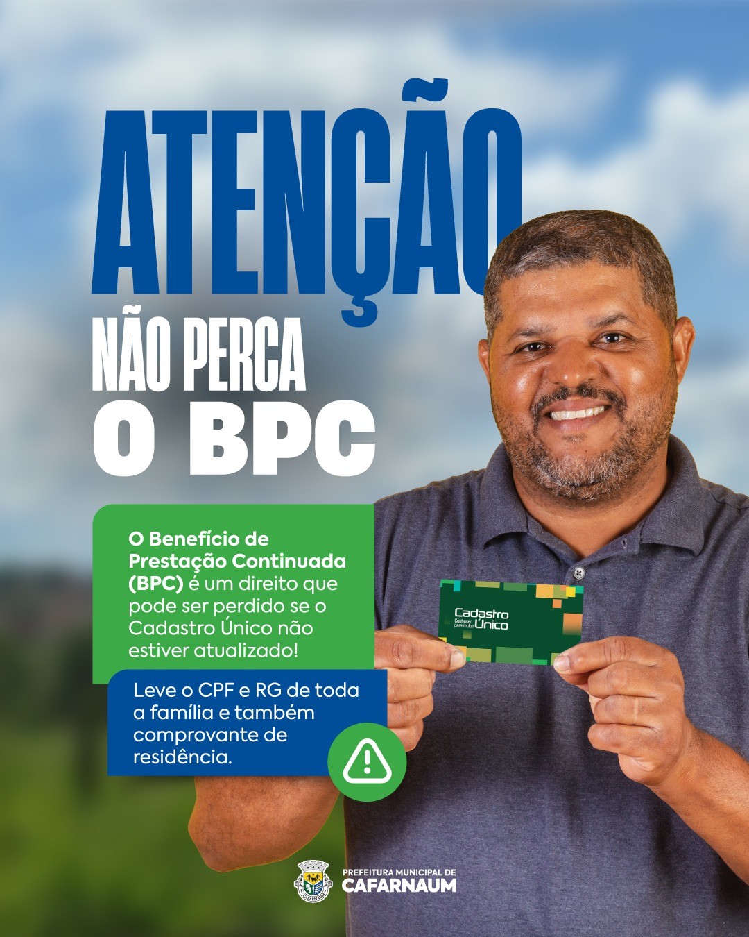 ATENÇÃO: Não perca o BPC - Benefício de Proteção Continuada.