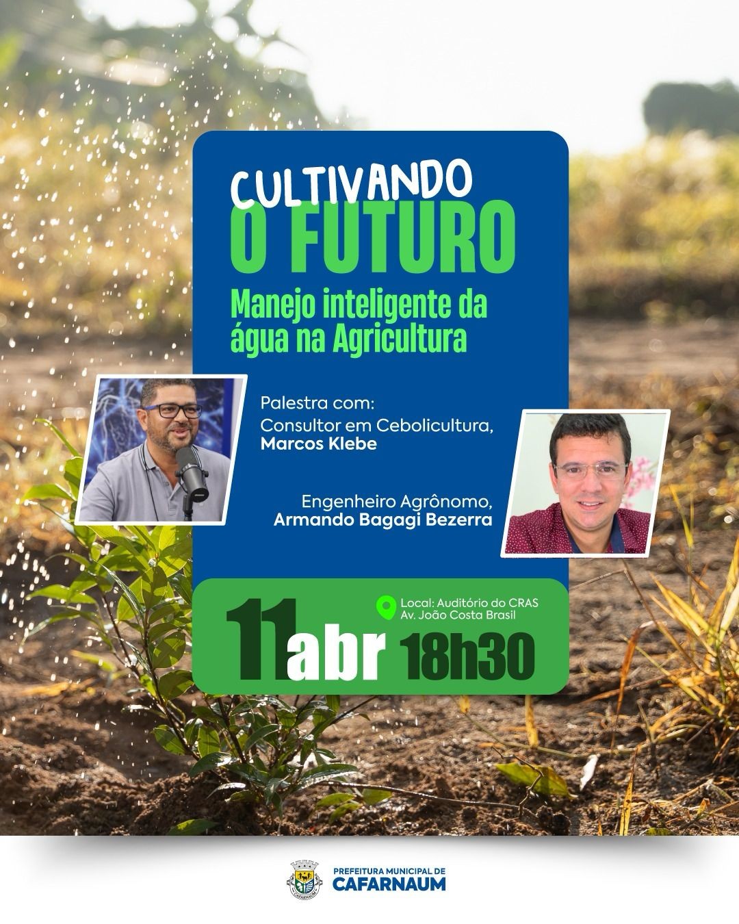 Cultivando o futuro. Manejo inteligente da água na agricultura.